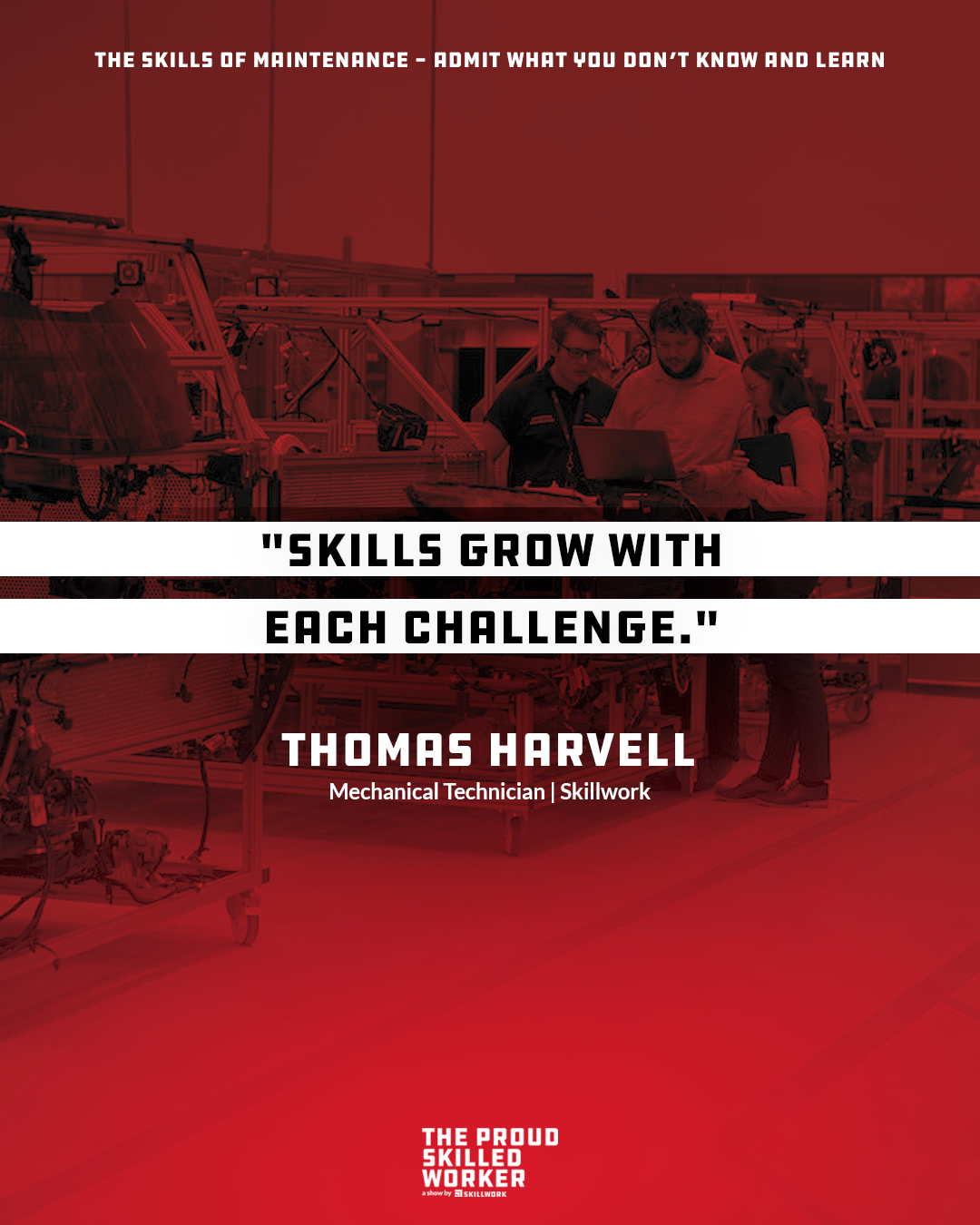210505_Skillwork_TPSW_Ep_Admit What You Dont Know and Learn - with Thomas Harvell_QG4