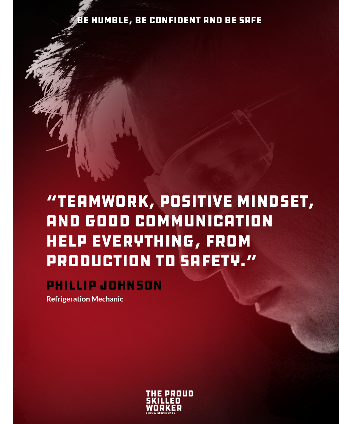 210505_Skillwork_TPSW_Ep_Be Humble, Be Confident and Be Safe - with Phillip Johnson_QG4