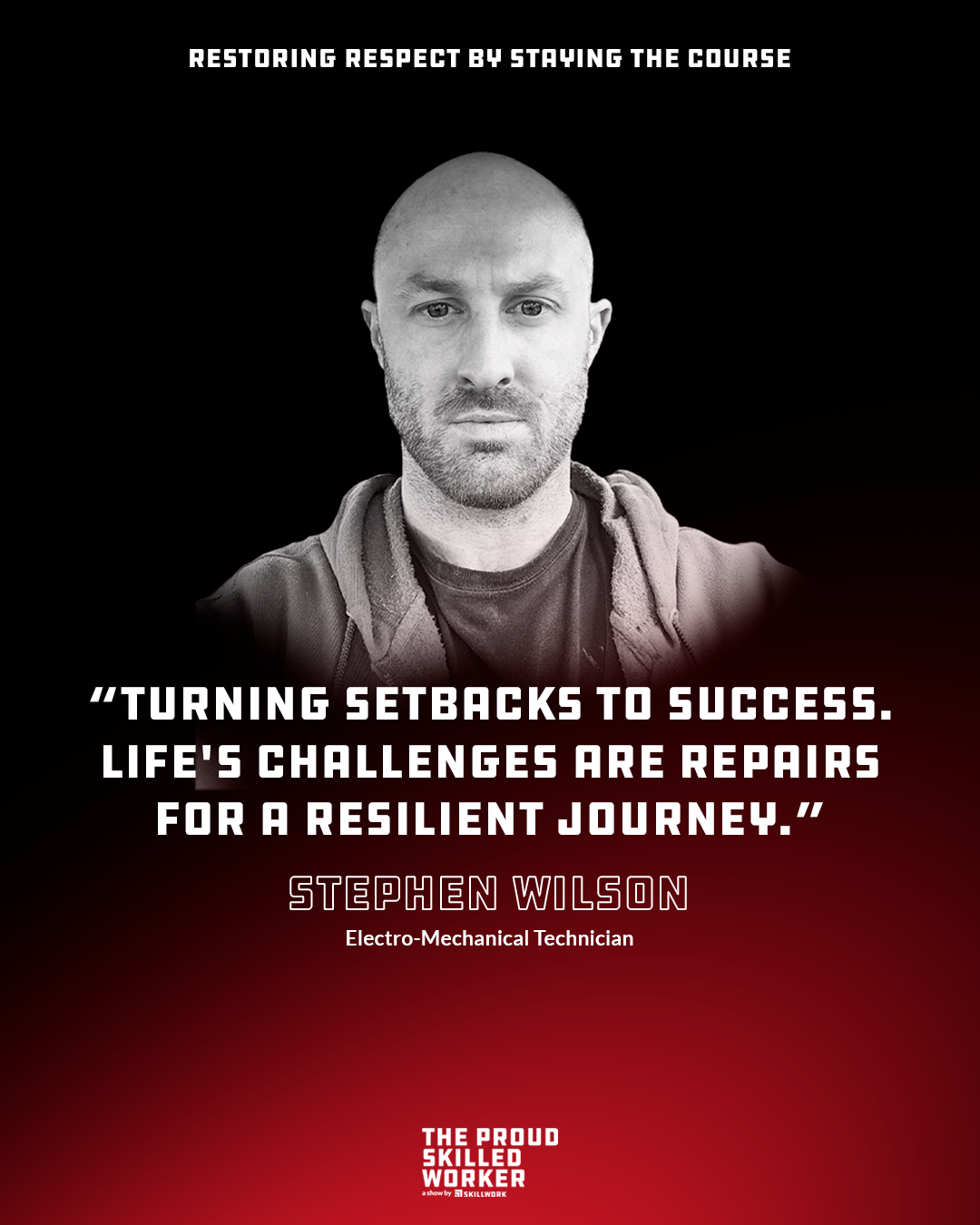 210505_Skillwork_TPSW_Ep_Restoring respect by staying in the course - with Stephen Wilson_QG1