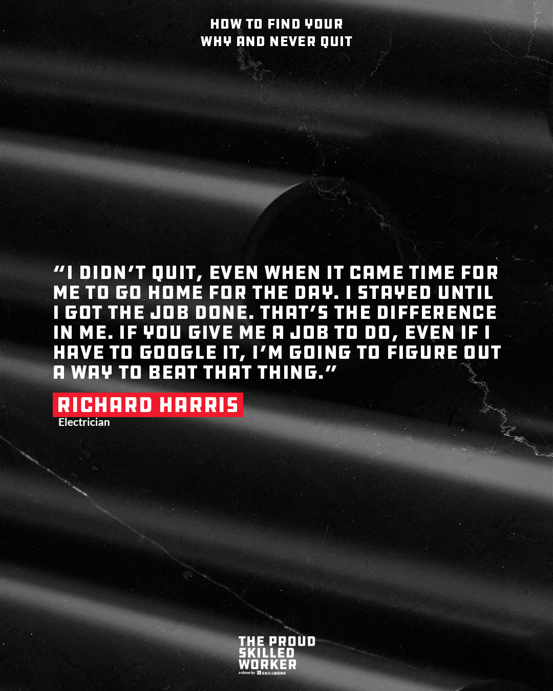 210505_Skillwork _TPSW_How to find your why and Never Quit. with Richard Harris_QG2